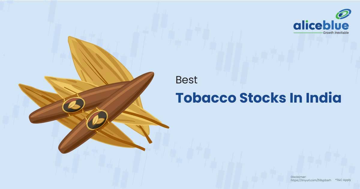 tobacco stocks in india Best Tobacco Stocks in India