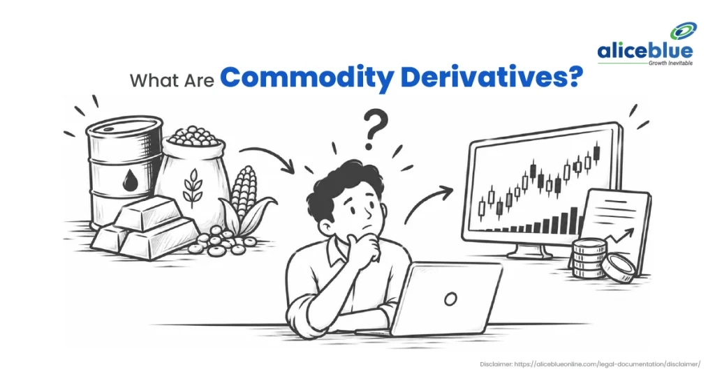 Commodity derivatives explained, linking physical commodities like crude oil, gold and agri goods to contracts traded on a price chart
