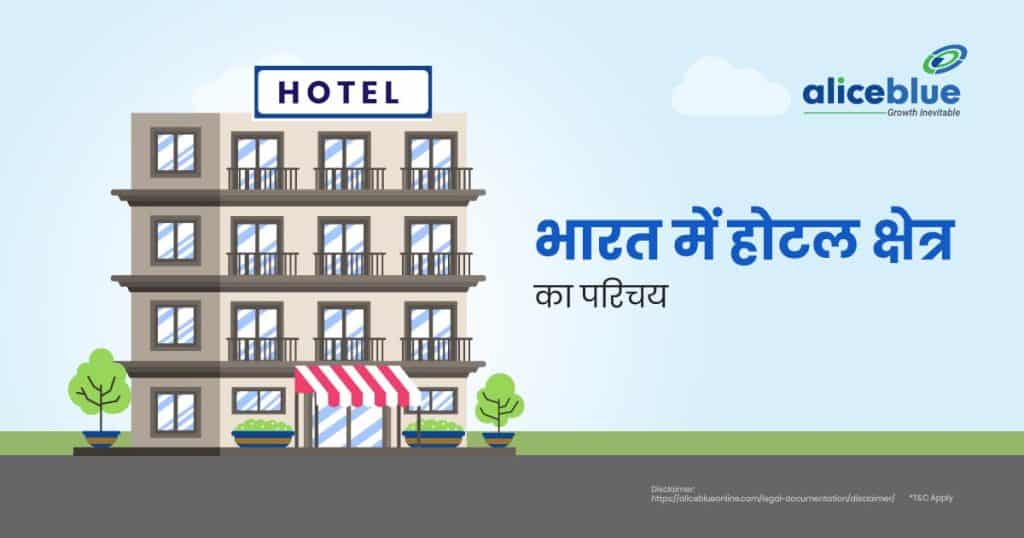 Introduction to the Hotel Sector in India-02