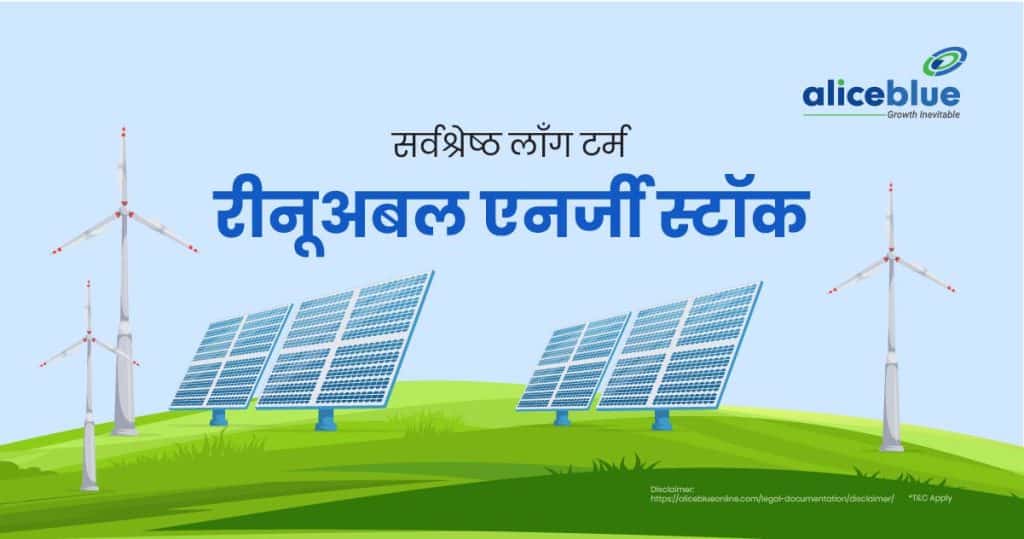 Long term Renewable Energy stocks