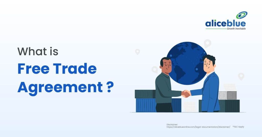 What is Free Trade Agreement (1)