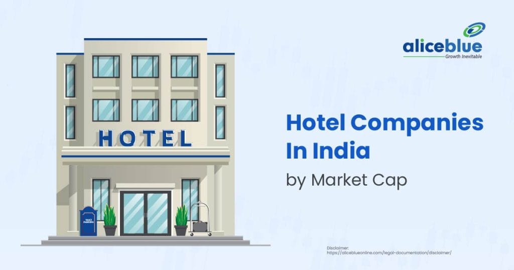 Hotel Companies In India by Market Cap