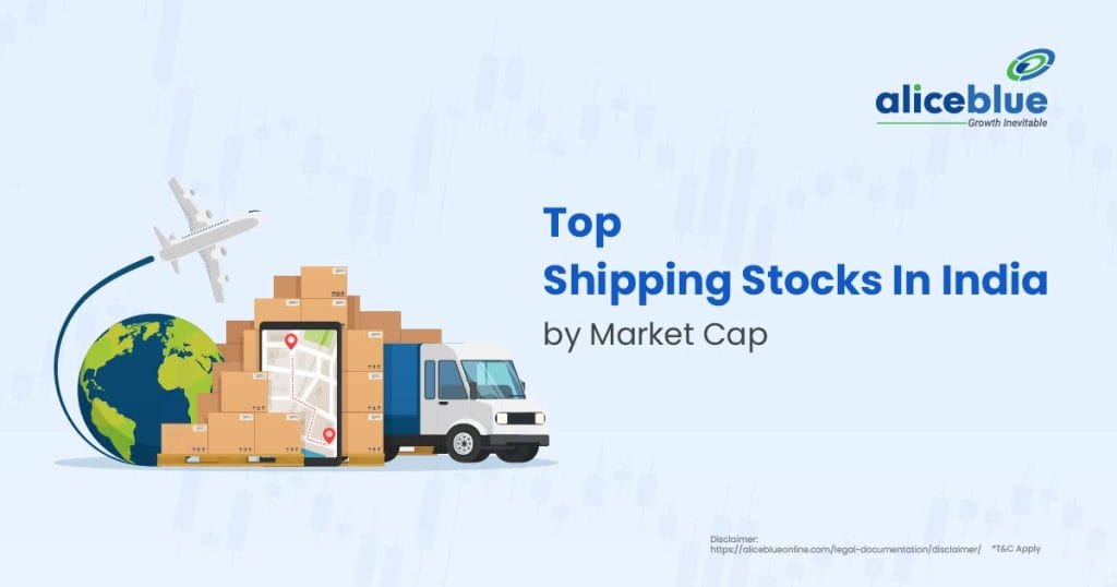 Top Shipping Stocks In India by Market Cap