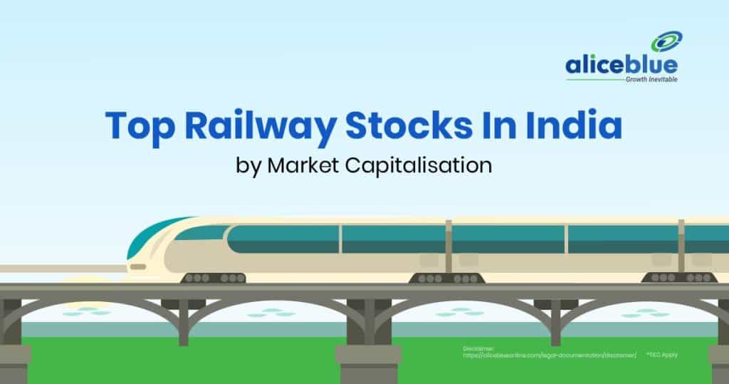 Top Railway Stocks In India by Market Capitalisation