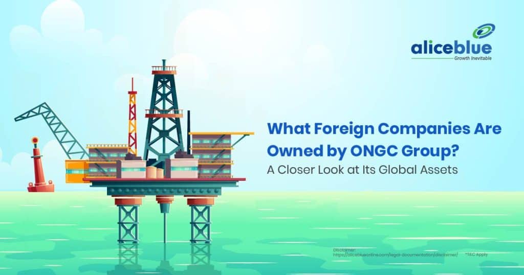 What Foreign Companies Are Owned by ONGC Group A Closer Look at Its Global Assets