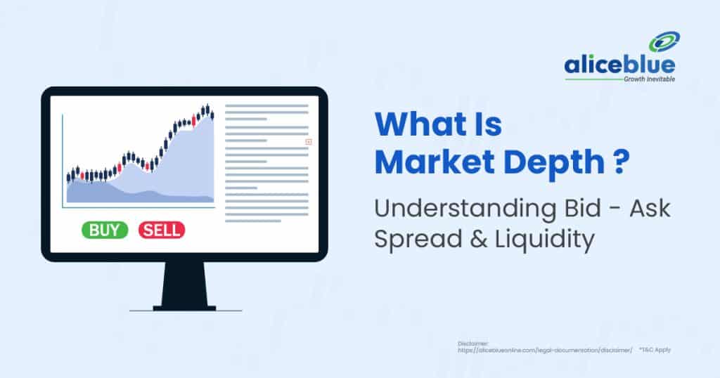 What Is Market Depth - Understanding Bid-Ask Spread & Liquidity