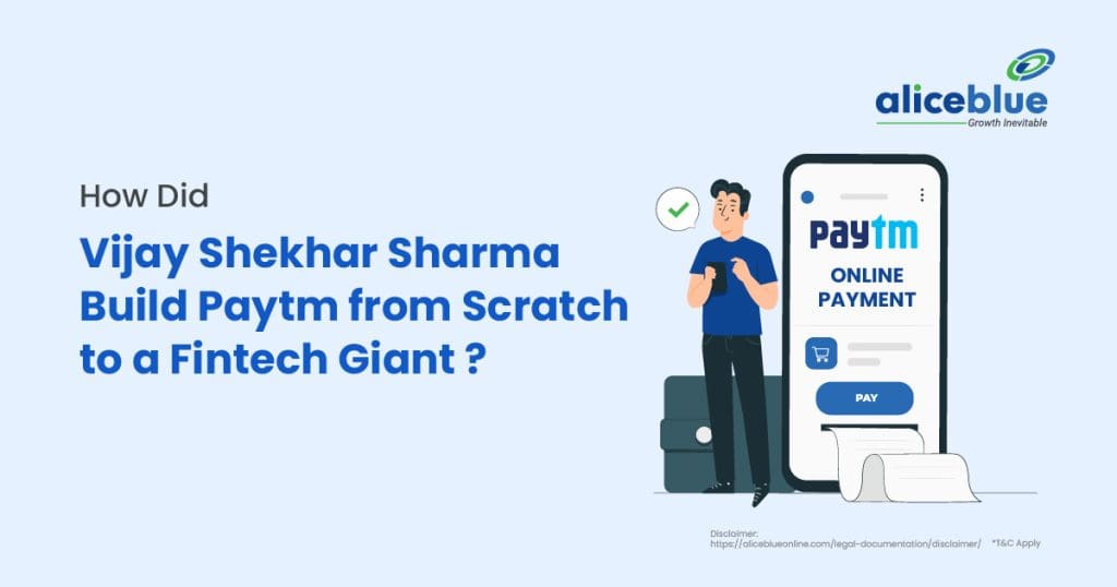 How Did Vijay Shekhar Sharma Build Paytm from Scratch to a Fintech Giant