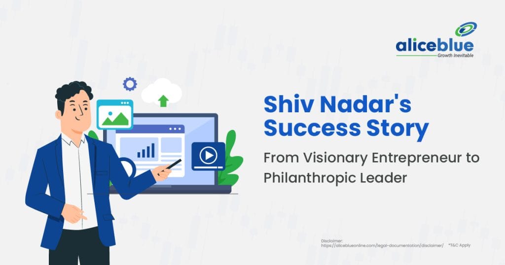 Shiv Nadar's Success Story – From Visionary Entrepreneur to Philanthropic Leader