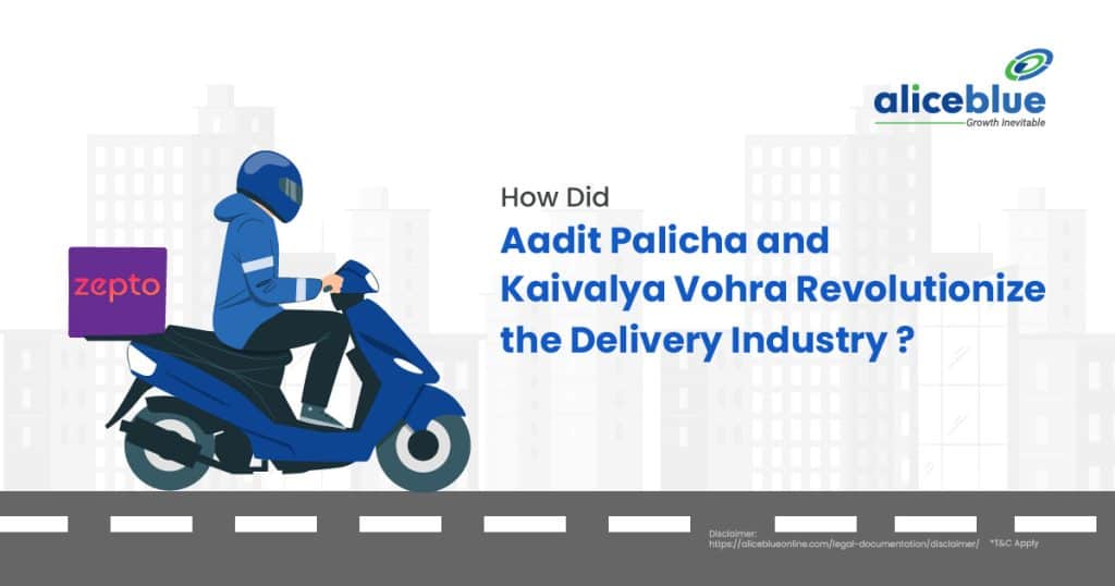 How Did Aadit Palicha and Kaivalya Vohra Revolutionize the Delivery Industry