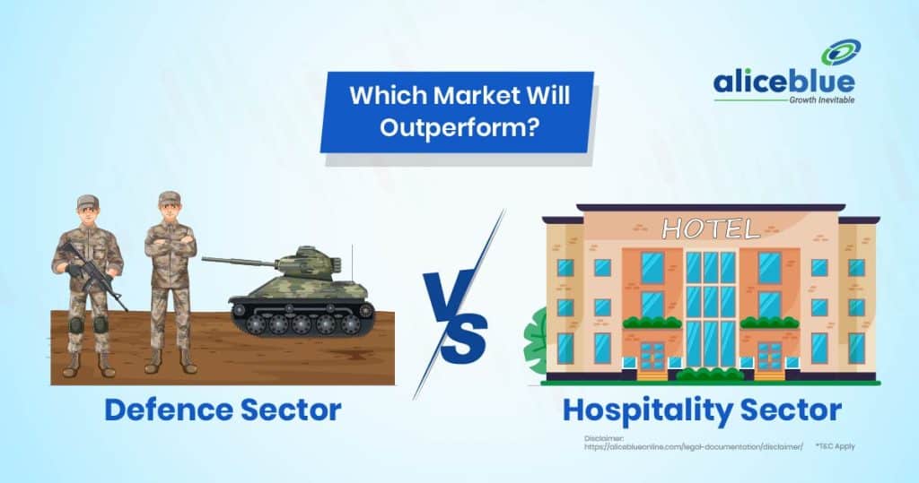 Defence Sector Vs Hospitality Sector - Which Market Will Outperform-01