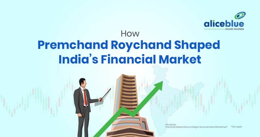 How Premchand Roychand Shaped India’s Financial Market
