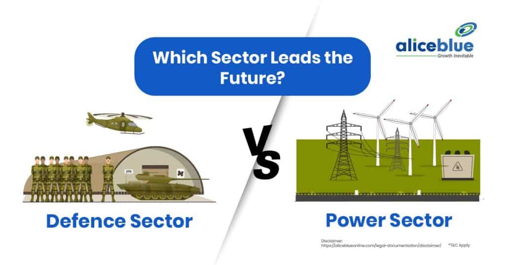 Defence Sector Vs Power Sector - Which Sector Leads the Future