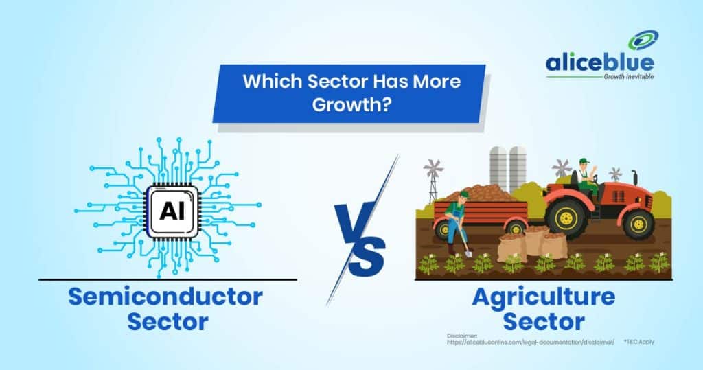 Semiconductor Sector Vs Agriculture Sector - Which Sector Has More Growth