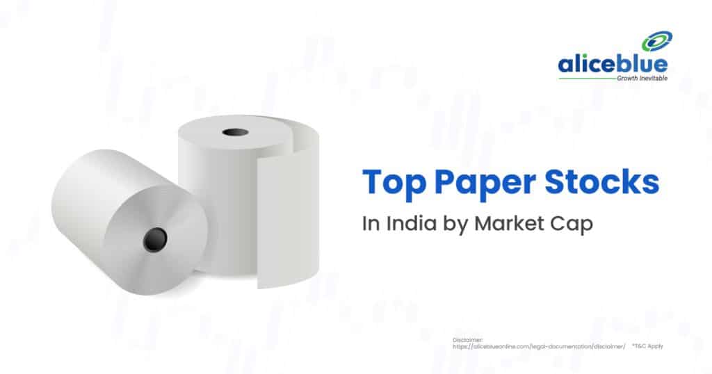 Top Paper Stocks In India by Market Capitalisation