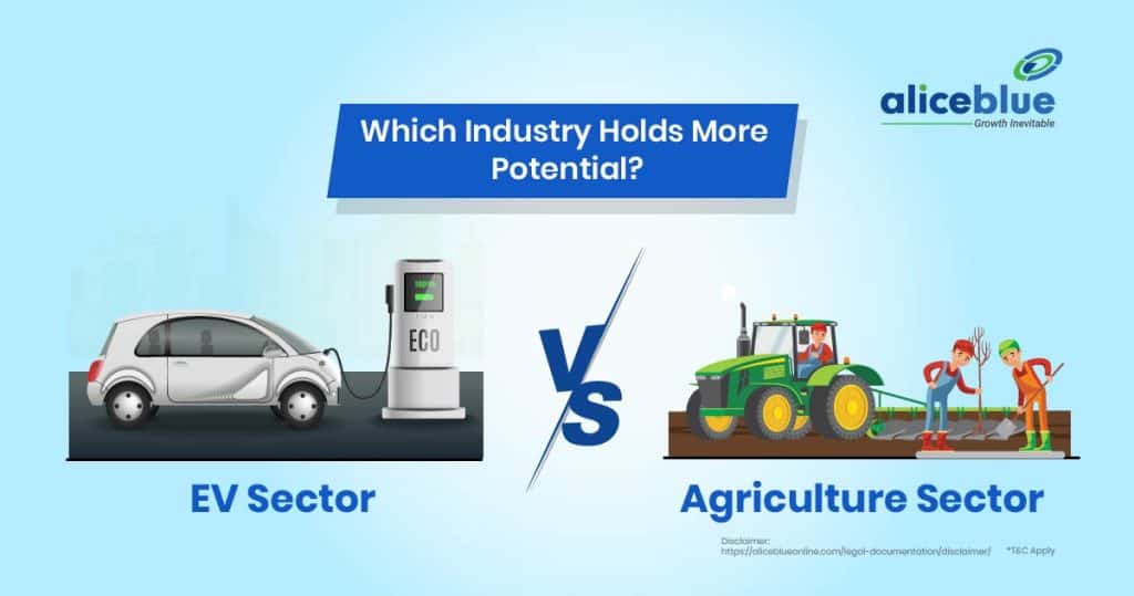 EV Sector Vs Agriculture Sector - Which Industry Holds More Potential-01