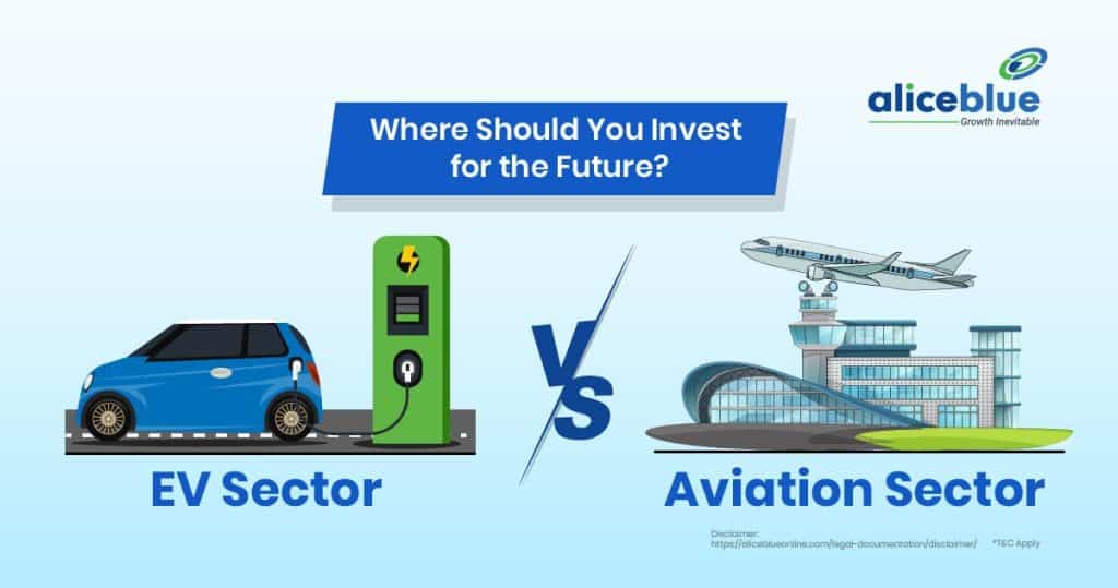EV Sector Vs Aviation Sector - Where Should You Invest for the Future