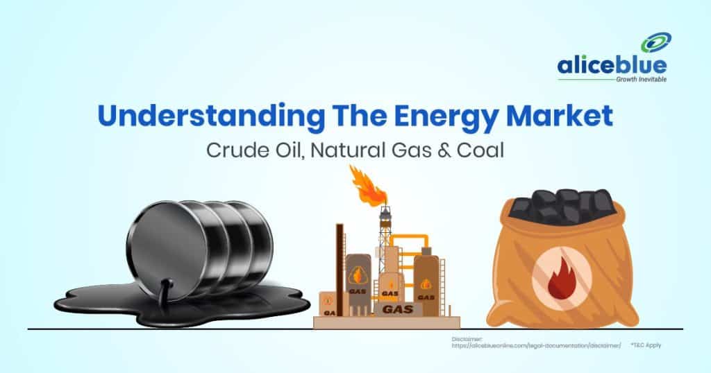 Understanding The Energy Market Crude Oil, Natural Gas & CoaL-02