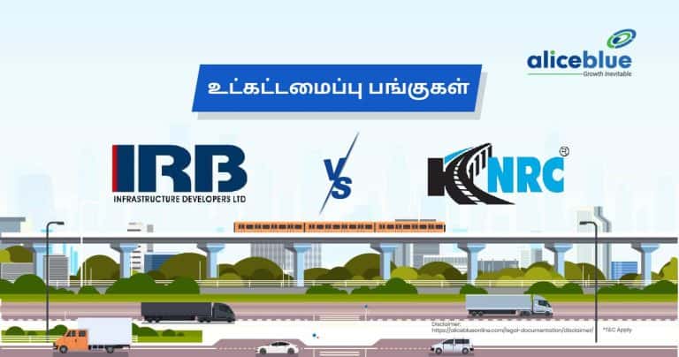Infrastructure Sector Stocks – IRB Infrastructure vs. KNR Constructions