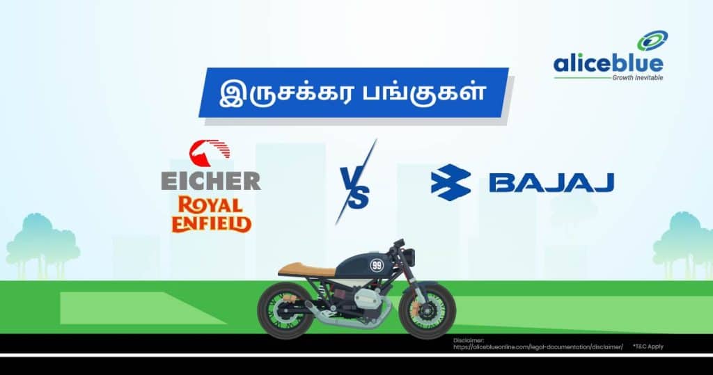 Two-Wheeler Sector Stocks – Eicher Motors’ Royal Enfield vs. Bajaj Auto