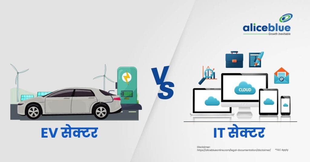 EV Sector Vs IT Sector - Which Industry is the Future of Investing