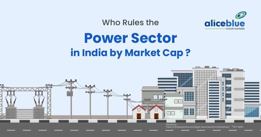Who Rules the Power Sector in India by Market Cap?