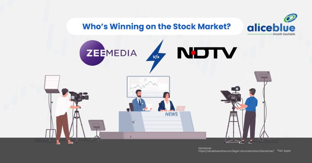 Zee Media Corporation Ltd Vs NDTV Stocks - Who’s Winning on the Stock Market? 