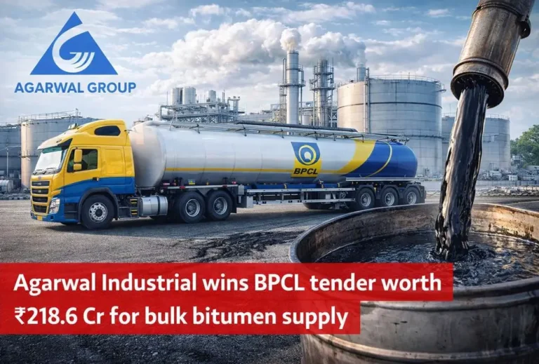 Agarwal Industrial wins BPCL tender worth ₹218.6 Cr for bulk bitumen supply