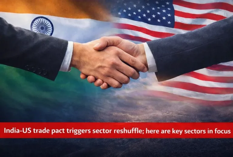 India-US trade pact triggers sector reshuffle; here are key sectors in focus