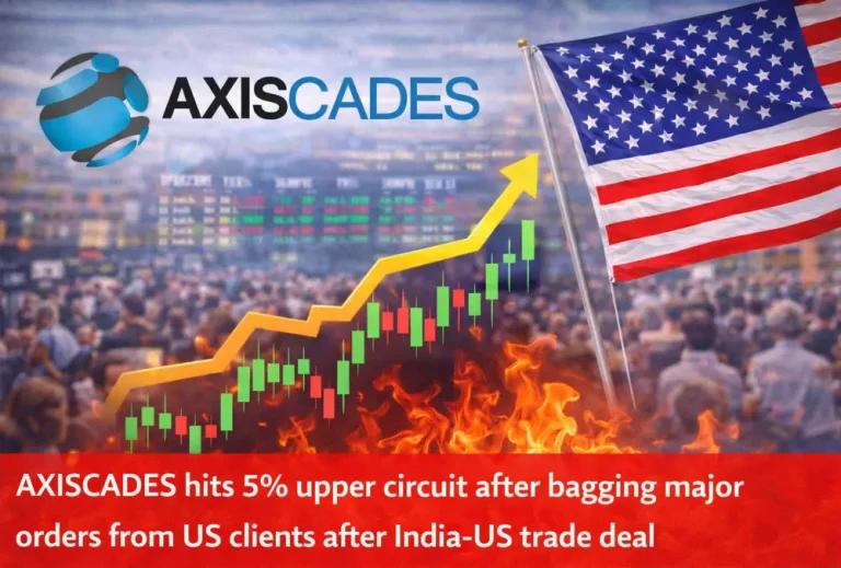 AXISCADES hits 5% upper circuit after bagging major orders from US clients after India-US trade deal