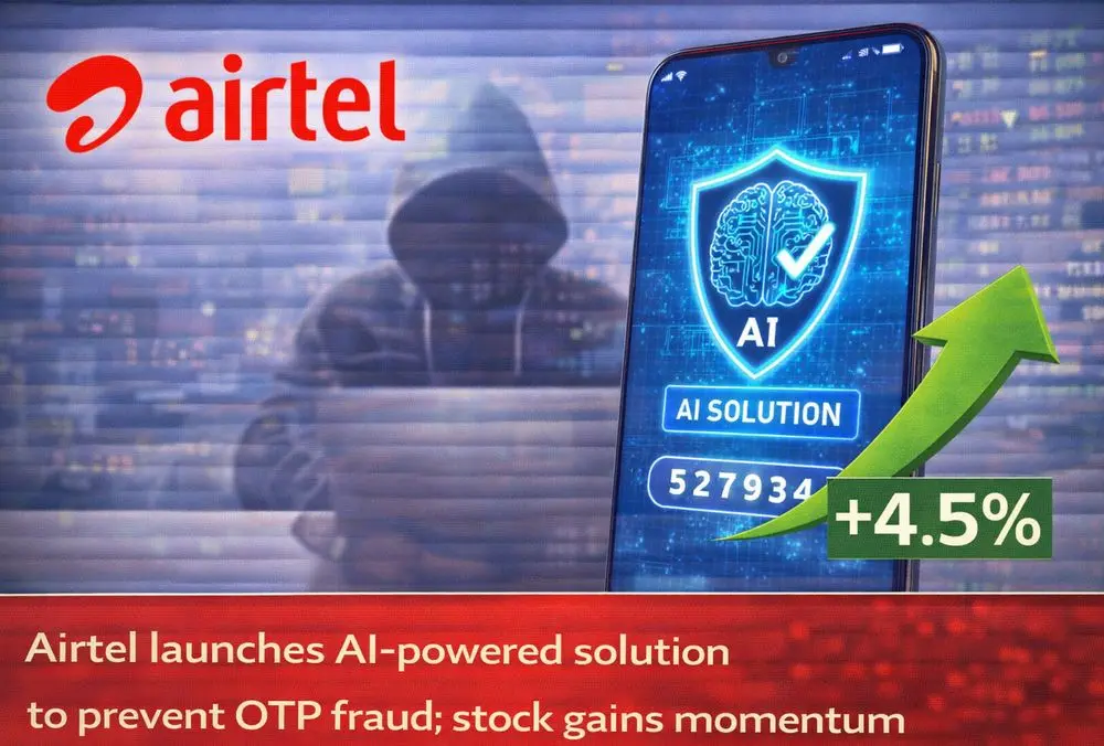Airtel launches AI solution to curb OTP fraud stock up 4.5%