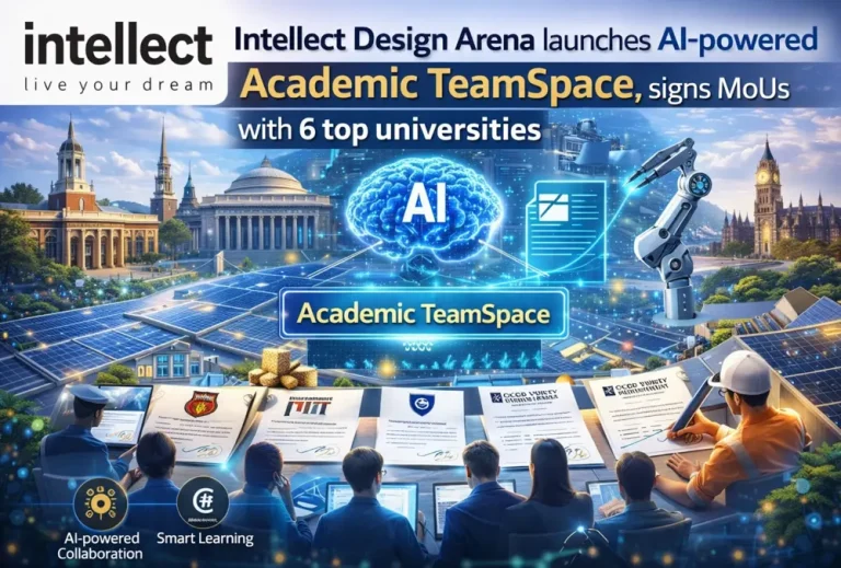 Intellect Design Arena launches AI-powered Academic TeamSpace, signs MoUs with 6 top universities