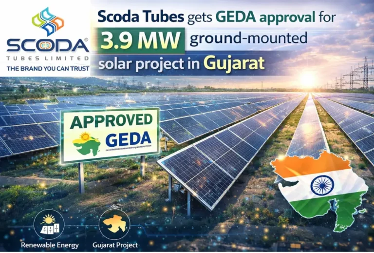 Scoda Tubes gets GEDA approval for 3.9 MW ground-mounted solar project in Gujarat