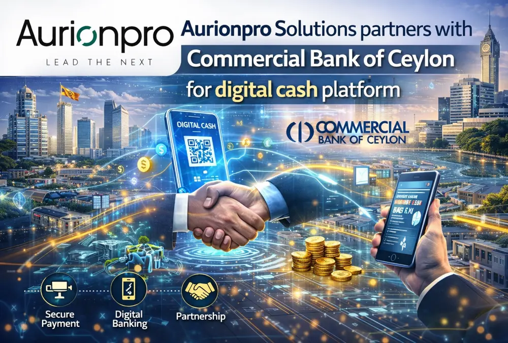 Aurionpro partners Commercial Bank of Ceylon for digital cash
