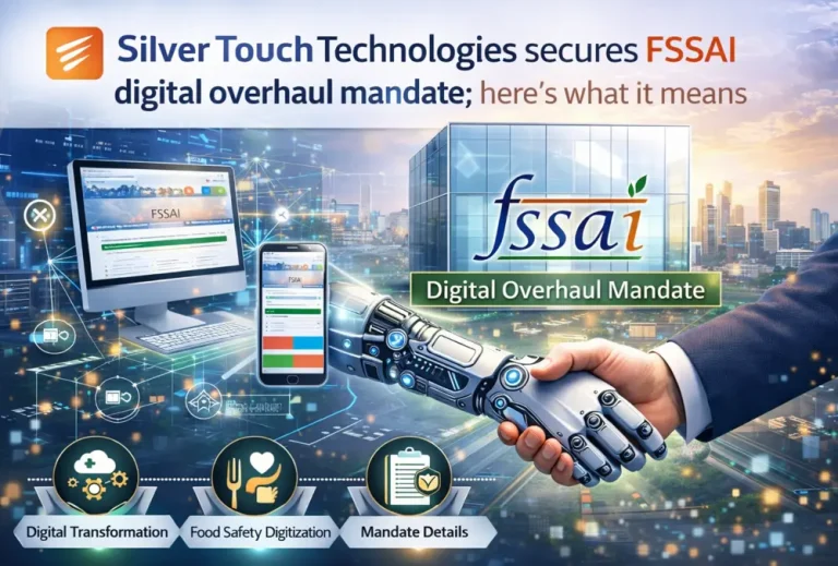 Silver Touch Technologies secures FSSAI digital overhaul mandate; here’s what it means