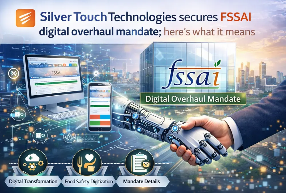 Silver Touch wins FSSAI digital overhaul mandate