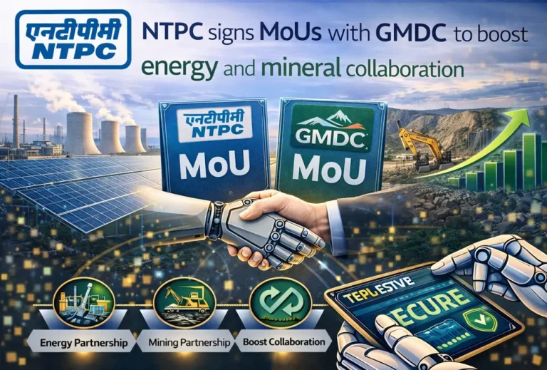 NTPC signs MoUs with GMDC to boost energy and mineral collaboration