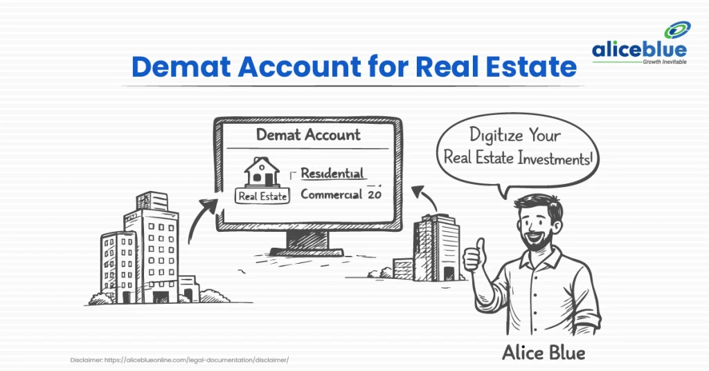 Demat Account for Real Estate: How to Invest in Property Through REITs