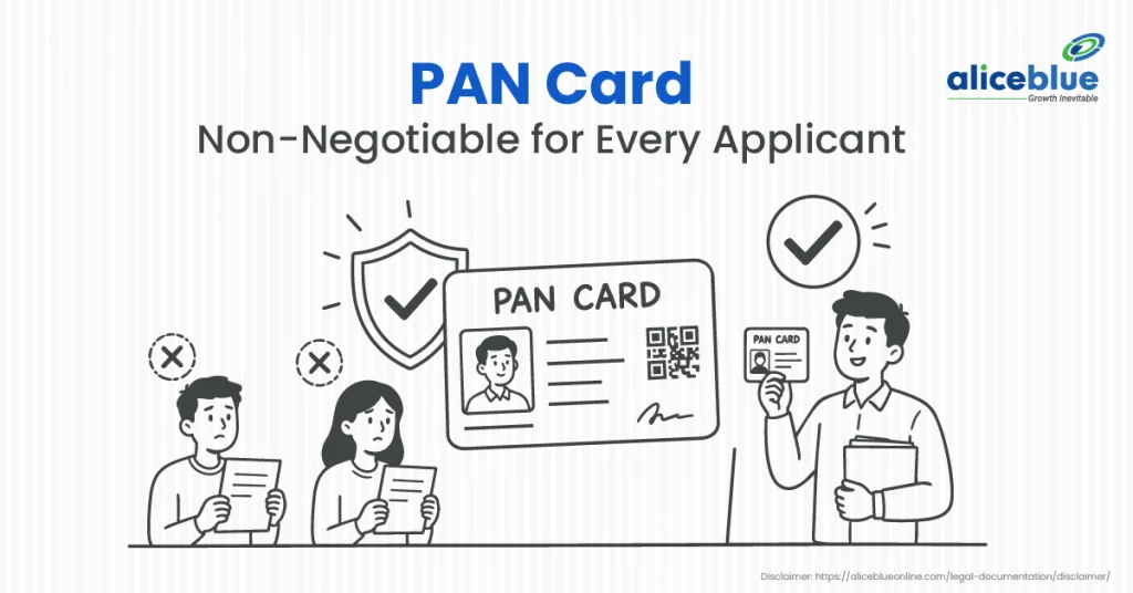 PAN Card – Mandatory Document for Alice Blue Account Opening