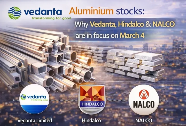 Aluminium stocks: Why Vedanta, Hindalco & NALCO are in focus on March 4