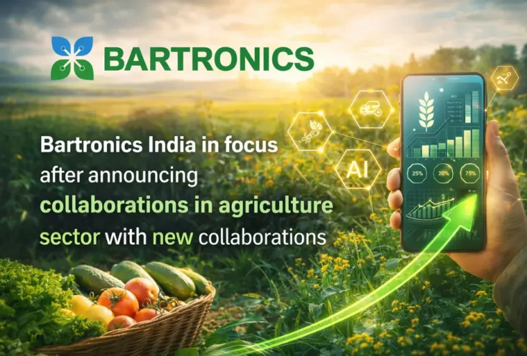 Bartronics India in focus after announcing collaborations in agriculture sector with new collaborations