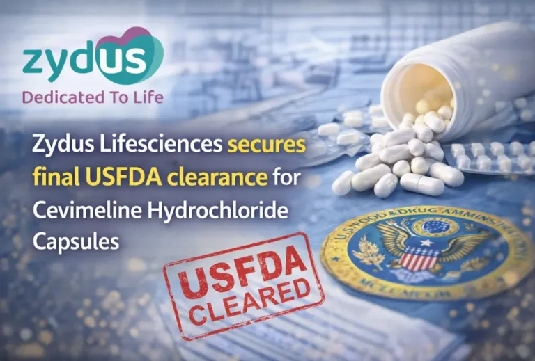 Zydus Lifesciences secures final USFDA clearance for Cevimeline Hydrochloride Capsules