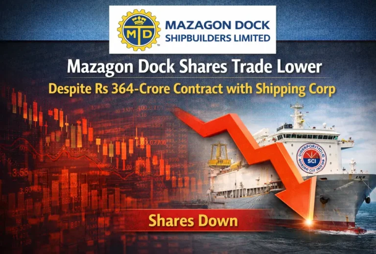 Mazagon Dock shares trade lower despite Rs 364-crore contract with Shipping Corp