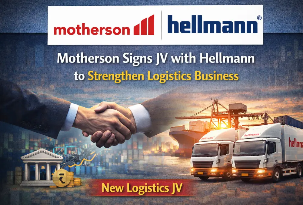 Motherson Signs JV with Hellmann to Strengthen Logistics Business