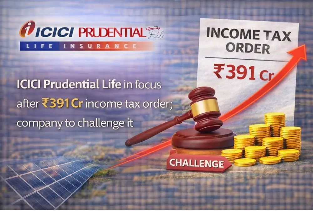 icici prudential life income tax order 391 crore challenge