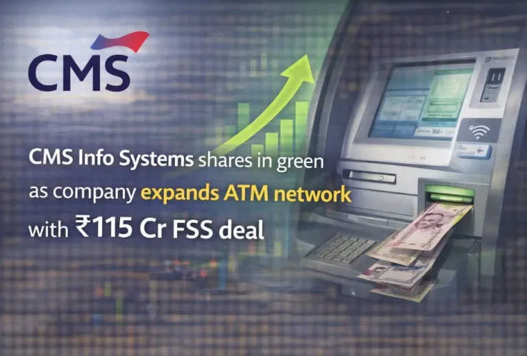CMS Info Systems shares in green as company expands ATM network with ₹115 Cr FSS deal