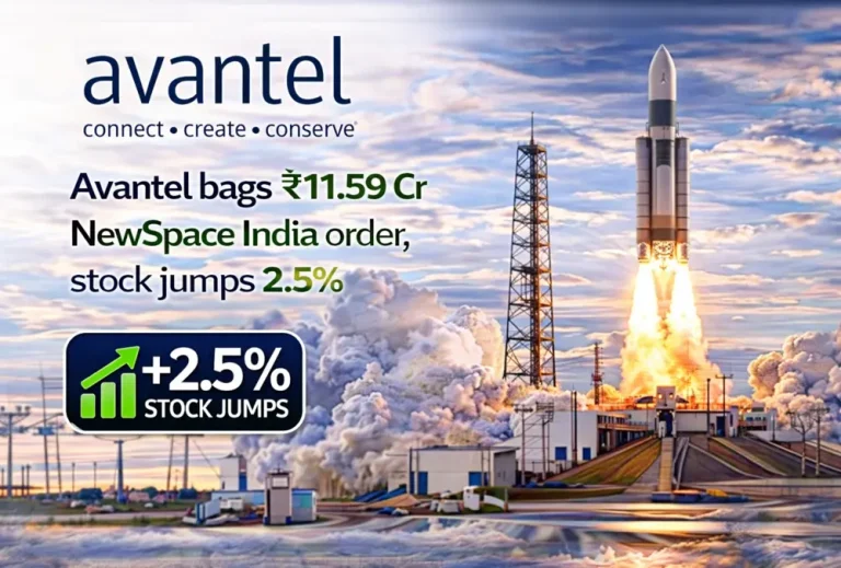 Avantel bags ₹11.59 Cr NewSpace India order, stock jumps 2.5%