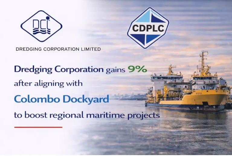 Dredging Corporation gains 9% after aligning with Colombo Dockyard to boost regional maritime projects