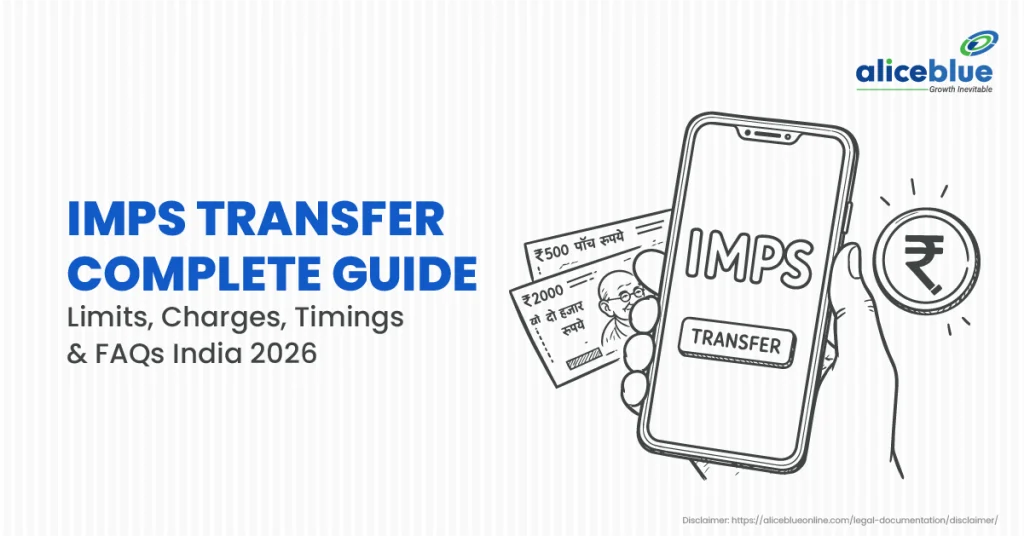 IMPS Transfer Complete Guide: Limits, Charges, and Timings 2026