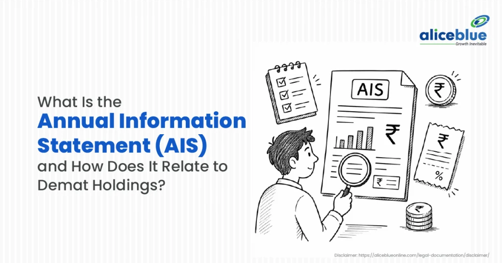 What Is the Annual Information Statement (AIS) and How Does It Relate to Your Demat Holdings?