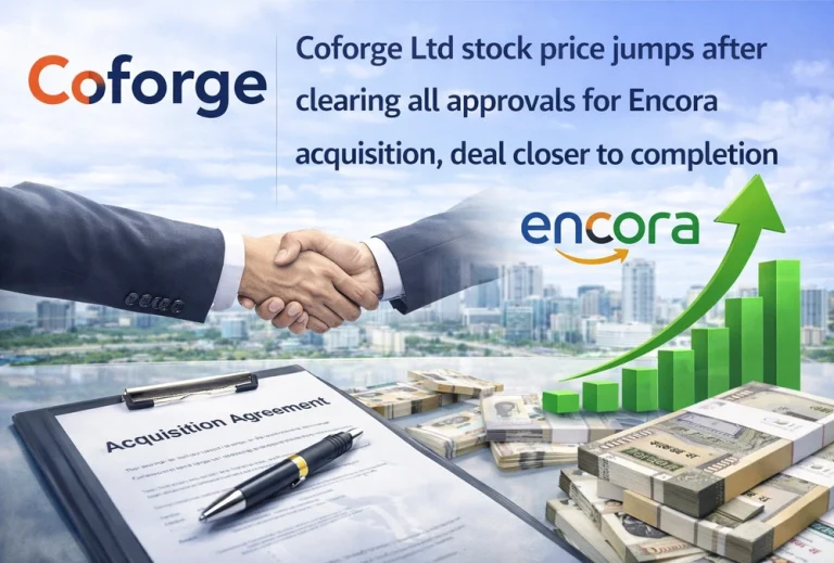Coforge Ltd stock price jumps after clearing all approvals for Encora acquisition, deal closer to completion